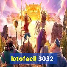 lotofacil 3032